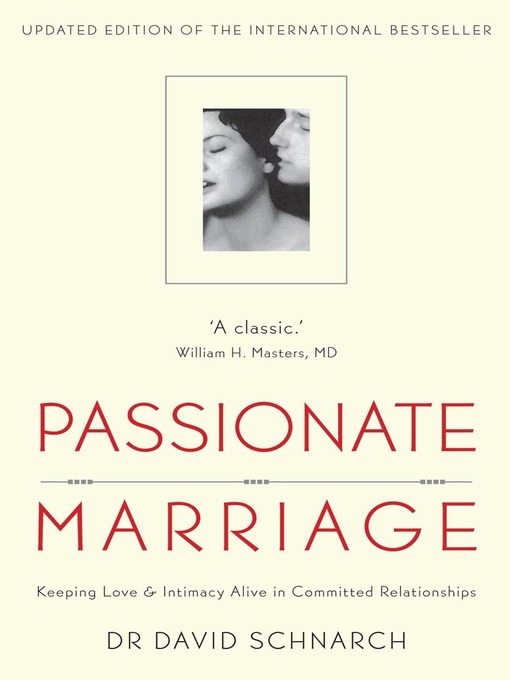 Title details for Passionate Marriage by Dr David Schnarch - Wait list